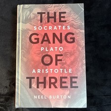 The Gang of Three: Socrates, Plato, Aristotle by Neel Burton HC (Ancient Wisdom) picture