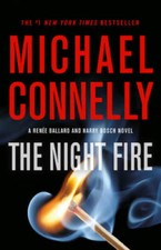 The Night Fire (A Ballard and Bosch Novel) - Hardcover - VERY GOOD picture