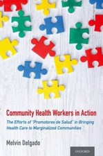 COMMUNITY HEALTH WORKERS IN ACTION, DELGADO, Excellent Book picture