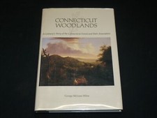 1995 CONNECTICUT WOODLANDS HARDCOVER BOOK BY GEORGE MCLEAN MILNE - KD 6022 picture