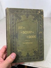 My Scrap Book Illustrated Mrs Ann E. Snyder 1887 Southern Methodist Hardcover picture