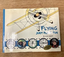 Flying Just Plane Fun SIGNED  by Julie Grist 1st Edition Airplane Book of Year picture