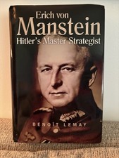 Erich von MANSTEIN Hitler's Master Strategist LEMAY (2010 Hardcover) picture