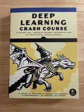 Deep Learning Crash Course by Giovanni Volpe Paperback 9781718503922 Brand New picture