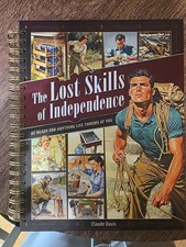 The Lost Skills Of Independence - Hardcover, Spiral Bound, Colored Illustrations picture
