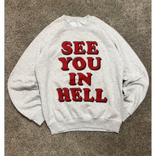 See You In Hell Graphic Sweatshirt Heather Gray Red Lettering Crewneck Pullover. picture