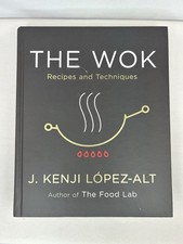 The Wok: Recipes and Techniques by J. Kenji López-Alt (2022, Hardcover) picture