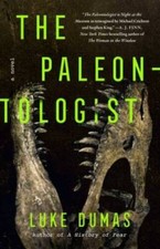 The Paleontologist: A Novel - Hardcover By Dumas, Luke - ACCEPTABLE picture