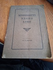 Vintage 1914 Mississippi Negro Lore by S. F. Davis - Rare Historical... picture