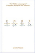 Code: The Hidden Language of Computer Hardware and Software by Petzold, Charles picture