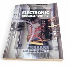 Electronic Troubleshooting Paperback Daniel R., Widmer, Neal S. T 1993 picture
