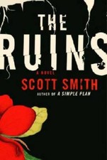 The Ruins - Hardcover By Smith, Scott - GOOD picture