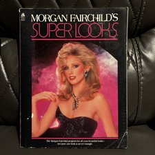Vintage 1984 Morgan Fairchild's Super Looks First Printing Beauty Makeup Fashion picture