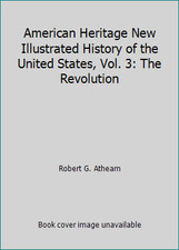 American Heritage New Illustrated History of the United States, Vol. 3: The... picture
