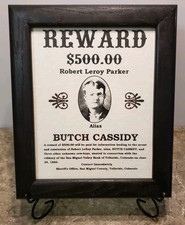 Framed Wanted/Reward Poster 1889 $500 Robert Leroy Parker (ALIAS) BUTCH CASSIDY picture