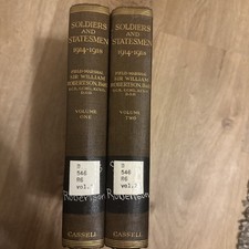 Soldiers And Statesman 1914-1918 Sir William Robertson, Bart 2 Vols 1st Ed 1926 picture