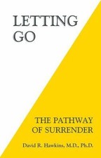 Letting Go: The Pathway of Surrender by Hawkins, David R., MD/PhD picture