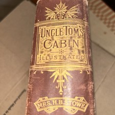 1881 Uncle Tom's Cabin by Harriet Beecher Stowe Antique Book Illustrated History picture