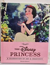The Disney Princess: A Celebration of Art and Creativity Hardcover Book SEALED picture