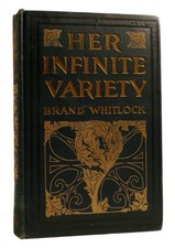 Brand Whitlock HER INFINITE VARIETY  1st Edition 1st Printing picture