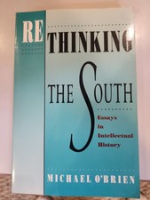 Rethinking the Old South: Essays Intellectual History Michael O'Brien VG Free sh picture