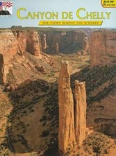 Canyon De Chelly: The Story Behind the Scenery - Paperback - GOOD picture