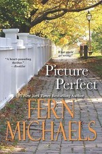 Picture Perfect by Fern Michaels (2014, Trade Paperback) picture