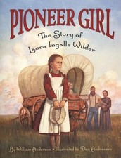 Pioneer Girl: The Story of Laura Ingalls Wilder picture