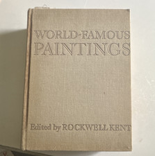 World-Famous Paintings Hardcover Illustrated by Rockwell Kent, Wm. H. Wise 1939 picture