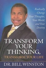 Transform Your Thinking, Transform Your Life: Radically Change Your  - VERY GOOD picture