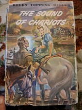 VTG 1947 HISTORICAL ROMANCE NOVEL THE SOUND OF CHARIOTS BY HELEN TOPPING MILLER  picture