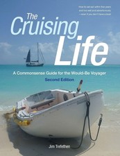 The Cruising Life: A Commonsense Guide for the Would-Be Voyager picture
