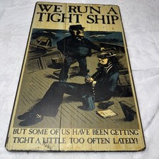 George Nathan Sign - Funny - Folk Art 'We Run A Tight Ship' Vintage picture