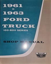 1961-1963 Ford Truck 100-800 Series Shop Manual picture