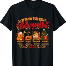 I'm Ready for The BER Months Pumpkin Spice Fall Christmas T-Shirt picture