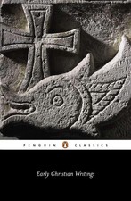 Early Christian Writings: The Apostolic Fathers picture