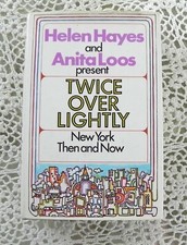 Twice Over Lightly by Helen Hayes and Anita Loos SIGNED by Both New York City HC picture