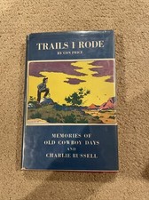 TRAILS I RODE by Con Price Illustrated Hardback Book First Edition picture