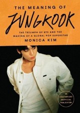 Monica Kim The Meaning of Jungkook (Hardback) picture