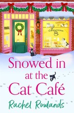 Snowed In at the Cat Cafe By Rowlands, Rachel Rachel Rowlands, picture