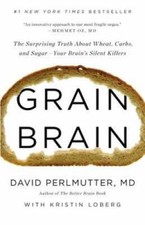 Grain Brain: The Surprising Truth about Wheat, Carbs,  and Sugar--Your Br - GOOD picture