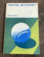 Tennis Anyone? Vintage 1971 Book By Dick Gould picture