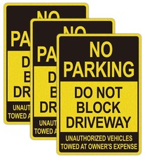No Parking Signs⭐Do Not Block Driveway Sign⭐ Unauthorized Vehicles Towed⭐⭐ picture