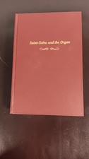 Saint-Saens and the Organ by Rollin Smith HC 1992 picture