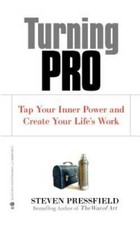 Turning Pro: Tap Your Inner Power and Create Your Life's Work - Paperback - GOOD picture