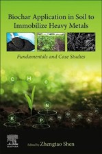 Biochar Application in Soil to Immobilize Heavy Metals: Fundamentals and Case St picture