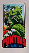 🔥Chris Pontius AUTOGRAPHED StrangeLove Sticker PONTIUSAURUS Jackass Wildboyz🔥 picture