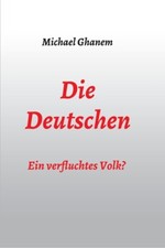 Die Deutschen: Ein Verfluchtes Volk? picture