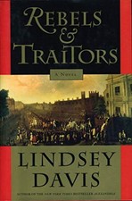 Rebels and Traitors - Hardcover By Davis, Lindsey - GOOD picture