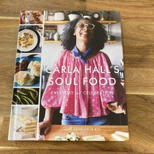 Carla Hall's Soul Food : Everyday and Celebration by Genevieve Ko and Carla Hall picture